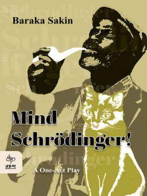 Mind Schrödinger A One-Act Play